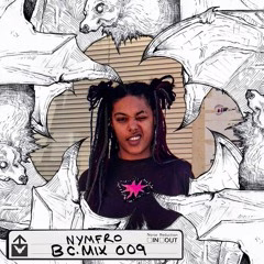 A person with plaited hair pulls a playful face, standing in front of striped blinds, surrounded by illustrated bats. Text on the image reads NYMFRO BC.MIX 009 with an arrow symbol and IN OUT noted.